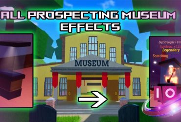 Guia Definitivo de Todos os Efeitos do Museu de Prospectos no Roblox