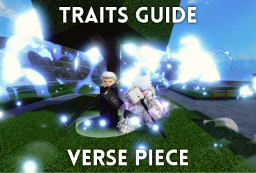 Guia e Lista de Níveis de Traços da Ultimate Verse Piece: Como Obter e Armazenar os Melhores Traços